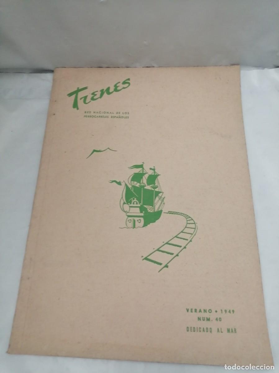 Gebrauchte B&uuml;cher: TRENES. Red Nacional de los Ferrocarriles Espa&ntilde;oles, Num. 40 (Verano 1949): DEDICADO AL MAR