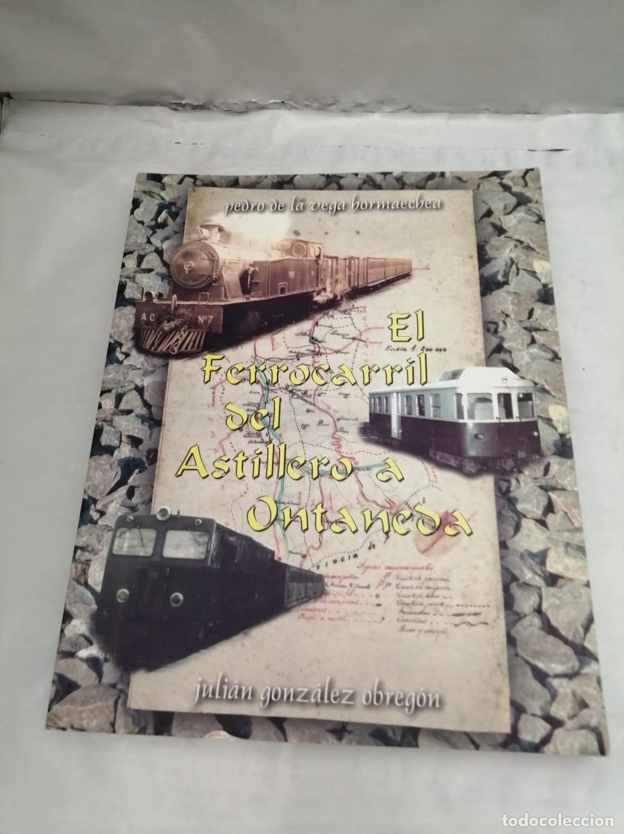 Libros de segunda mano: El ferrocarril del Astillero a Ontaneda - Foto 1