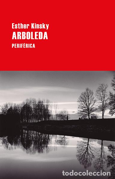 Libros de segunda mano: Arboleda . Esther Kinsky. Editorial Perif&eacute;rica - Foto 1
