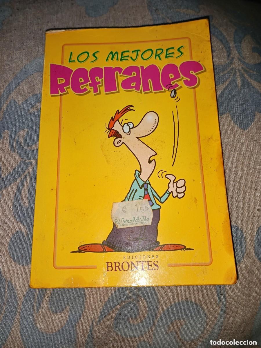 Libros de segunda mano: Libro &rdquo;Los Mejores Refranes&rdquo;-Jos&eacute; Luis Salmer- Brontes- 2008 - Foto 1