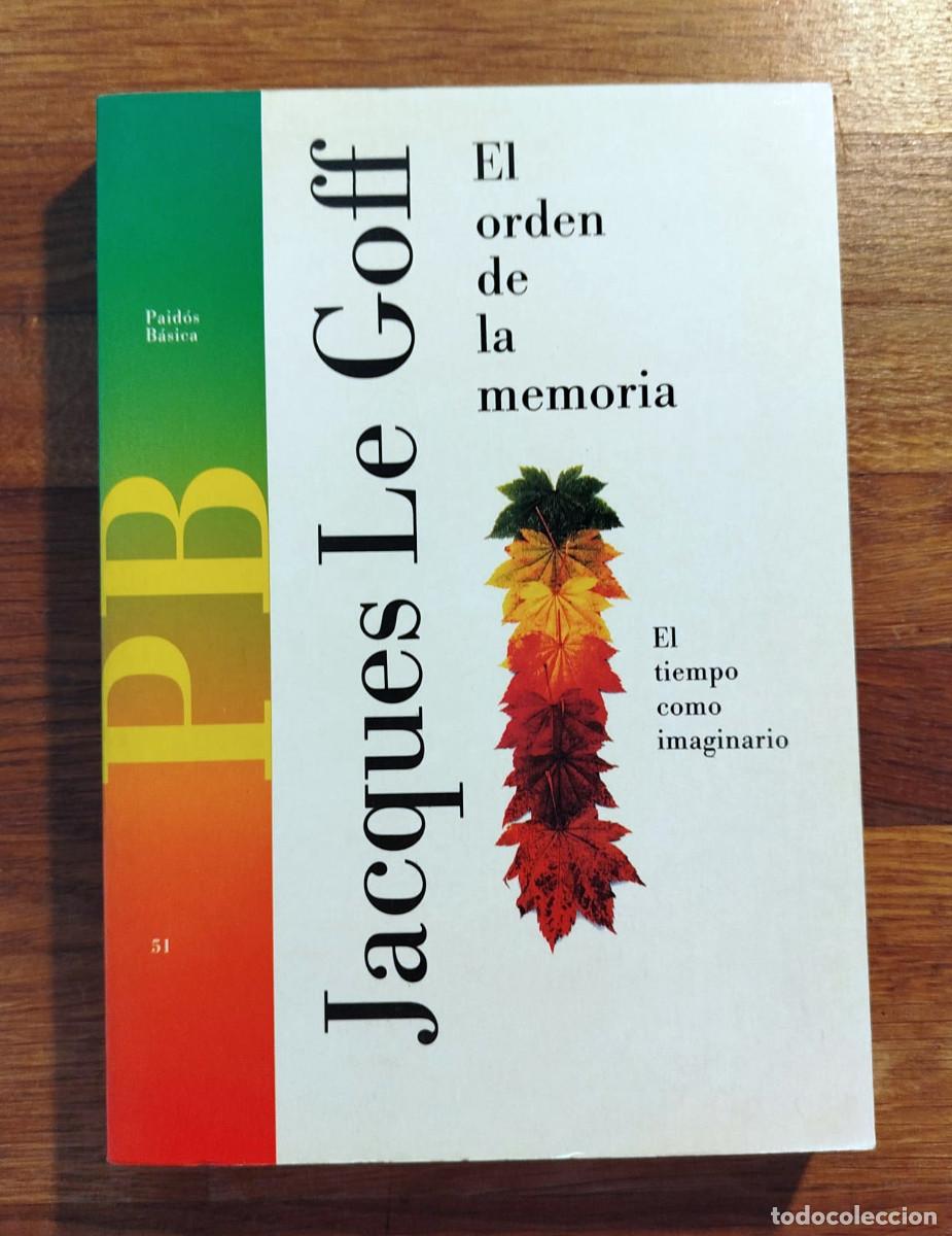 Libros de segunda mano: Jacques Le Goff, El orden de la memoria, Paid&oacute;s, 1991 - Foto 1