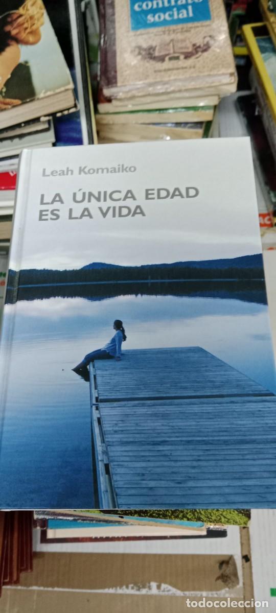 Libros de segunda mano: M-4 LIBRO LA UNICA EDAD ES LA VIDA - Komaiko,Leah - Foto 1