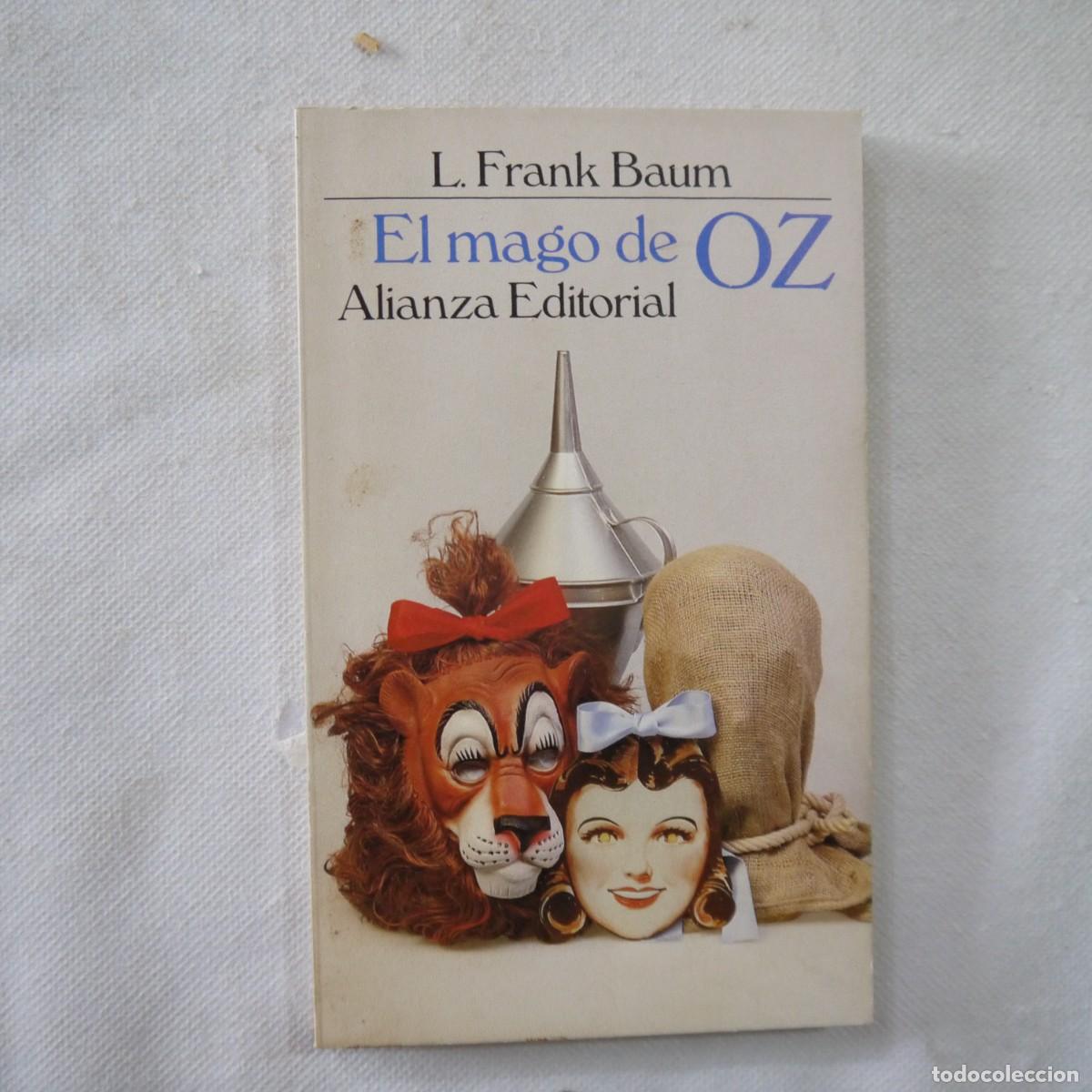 Libros de segunda mano: EL MAGO DE OZ - L. FRANK BAUM - ALIANZA EDITORIAL - 1990 - Foto 1