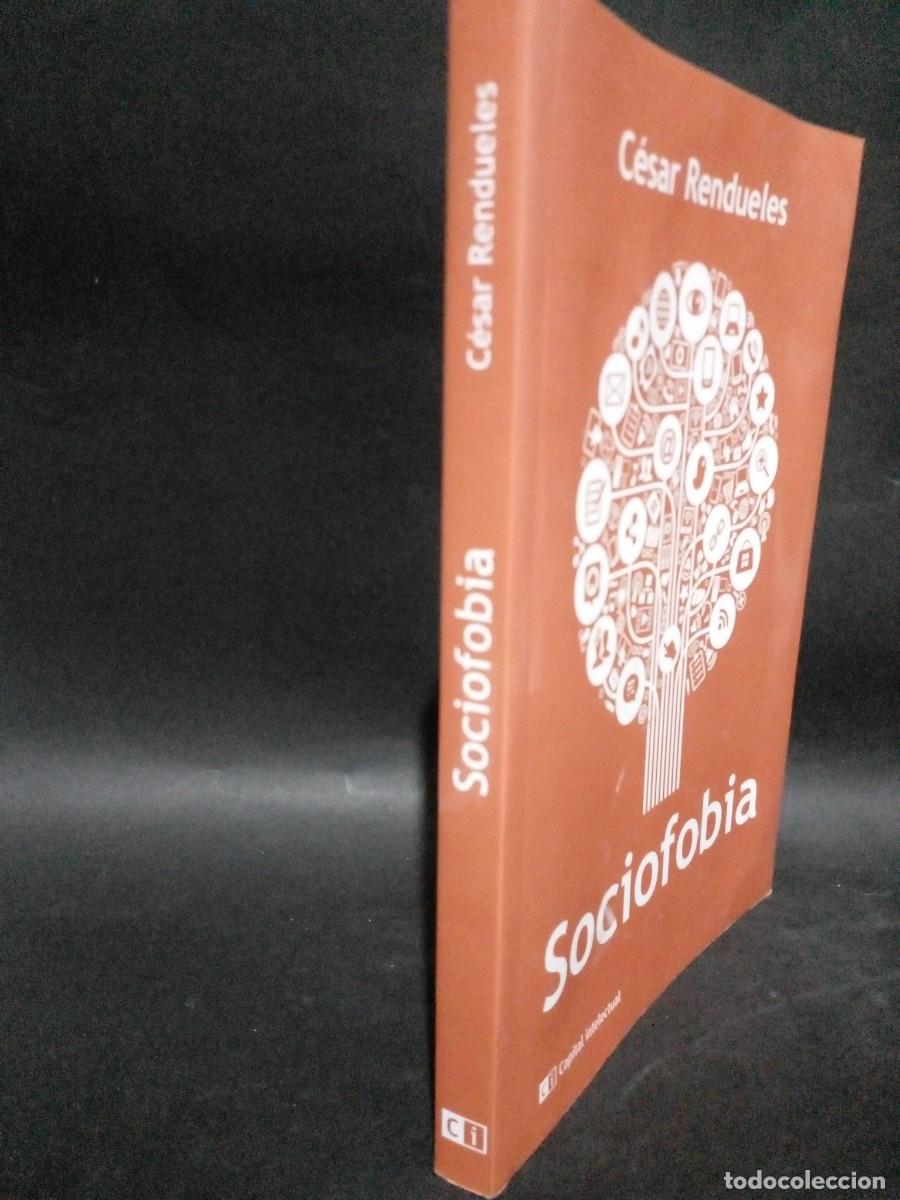 Libros de segunda mano: C&Eacute;SAR RENDUELES - SOCIOFOBIA - 2014 - Foto 2