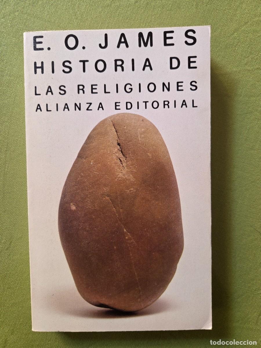 Libros de segunda mano: HISTORIA DE LAS RELIGIONES. E. O. JAMES. - Foto 1
