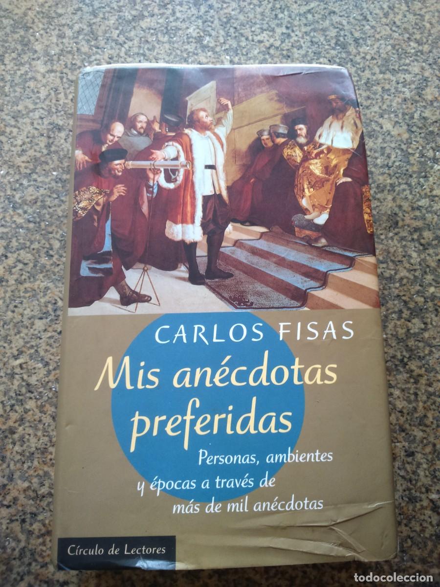Libros de segunda mano: MIS ANECDOTAS PREFERIDAS - CARLOS FISAS -- CIRCULO -- - Foto 1