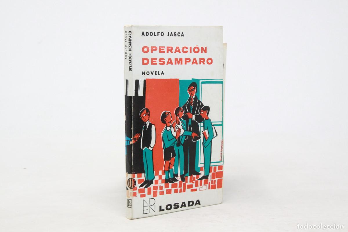 Libri di seconda mano: Adolfo Jasca - Operaci&oacute;n desamparo Tratadito l&aacute;piz y papel Misi&oacute;n del periodista en mil palabras