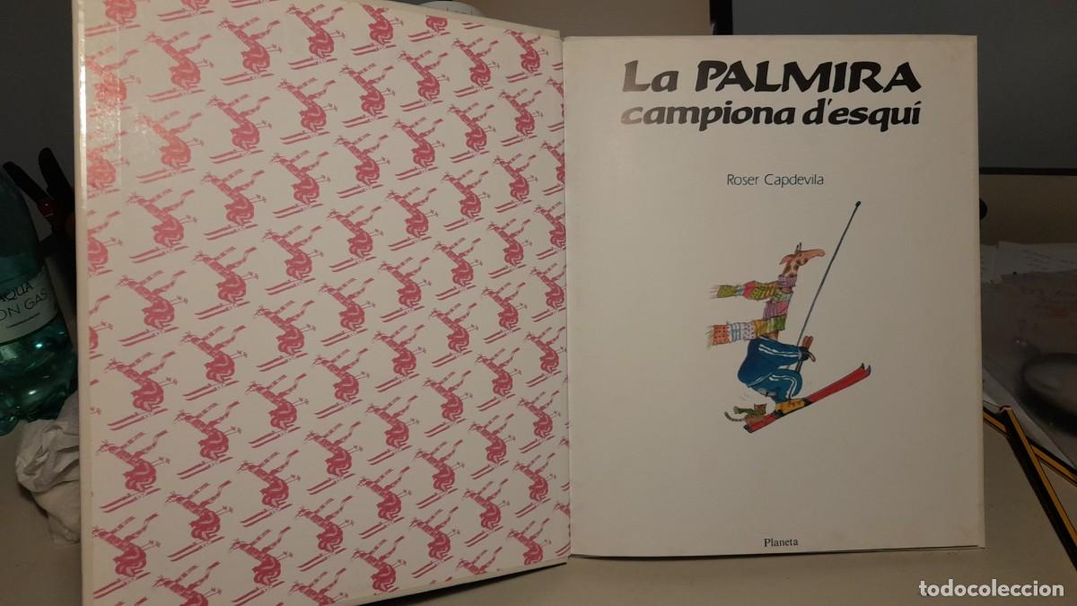 Libros de segunda mano: ROSER CAPDEVILA : LA PALMIRA CAMPIONA D&acute;ESQUI - Foto 2