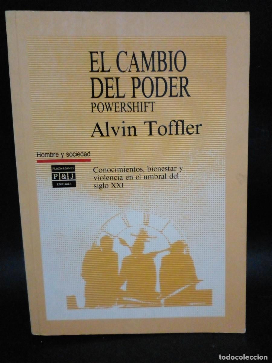 Libros de segunda mano: ALVIN TOFFLER - EL CAMBIO DEL PODER - PRIMERA EDICI&Oacute;N - 1990 - Foto 1