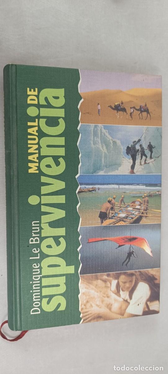 Libros de segunda mano: MANUAL DE SUPERVIVENCIA. DOMINIQUE LE BRUN. - Foto 1