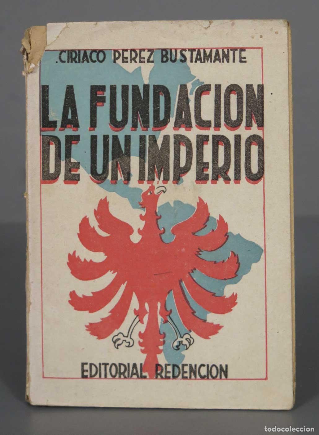 Livres d'occasion: La Fundaci&oacute;n De Un Imperio. (Espa&ntilde;a En Am&eacute;rica) Ciriaco Perez Bustamante