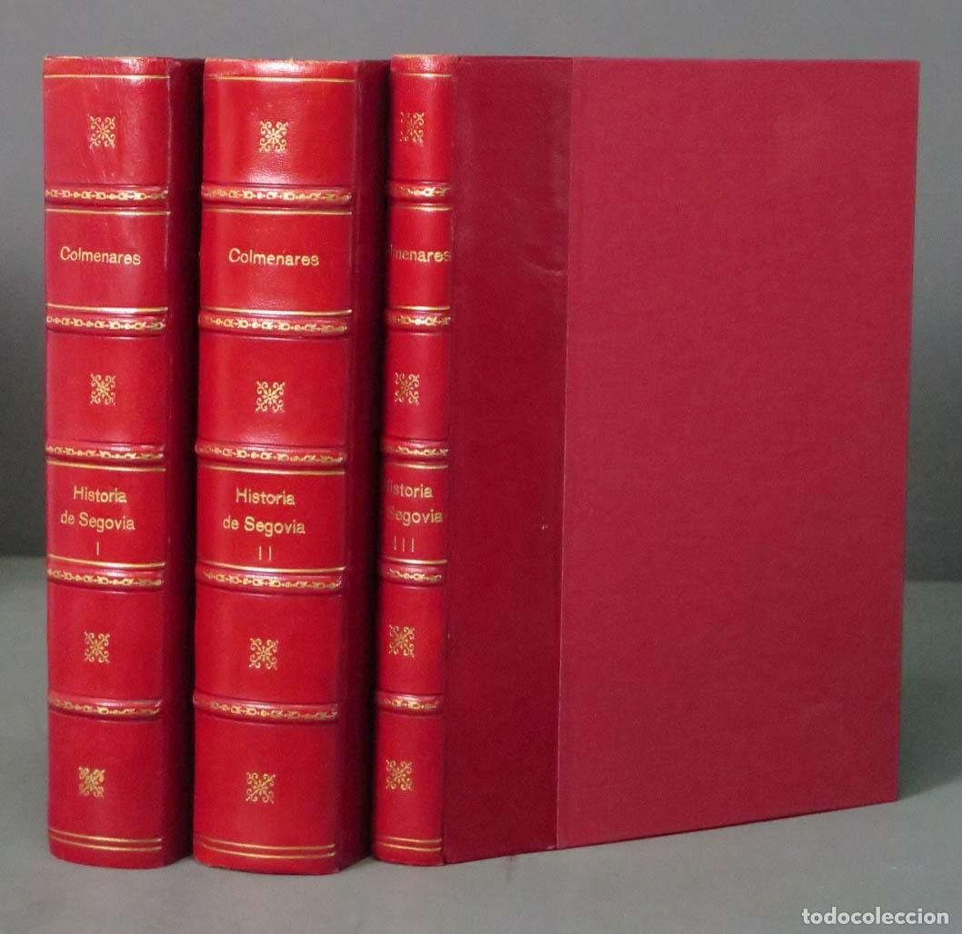Livres d'occasion: Historia de la insigne ciudad de Segovia y compendio de las historias de Castilla COLMENARES. 3 T
