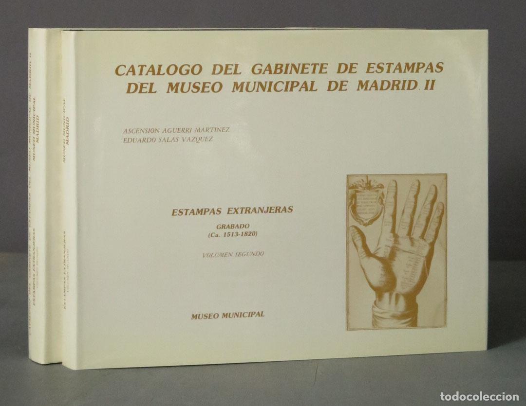 Gebrauchte B&uuml;cher: CATALOGO DEL GABINETE DE ESTAMPAS DEL MUSEO MUNICIPAL DE MADRID. ESTAMPAS EXTRANJERAS. 2 TOMOS