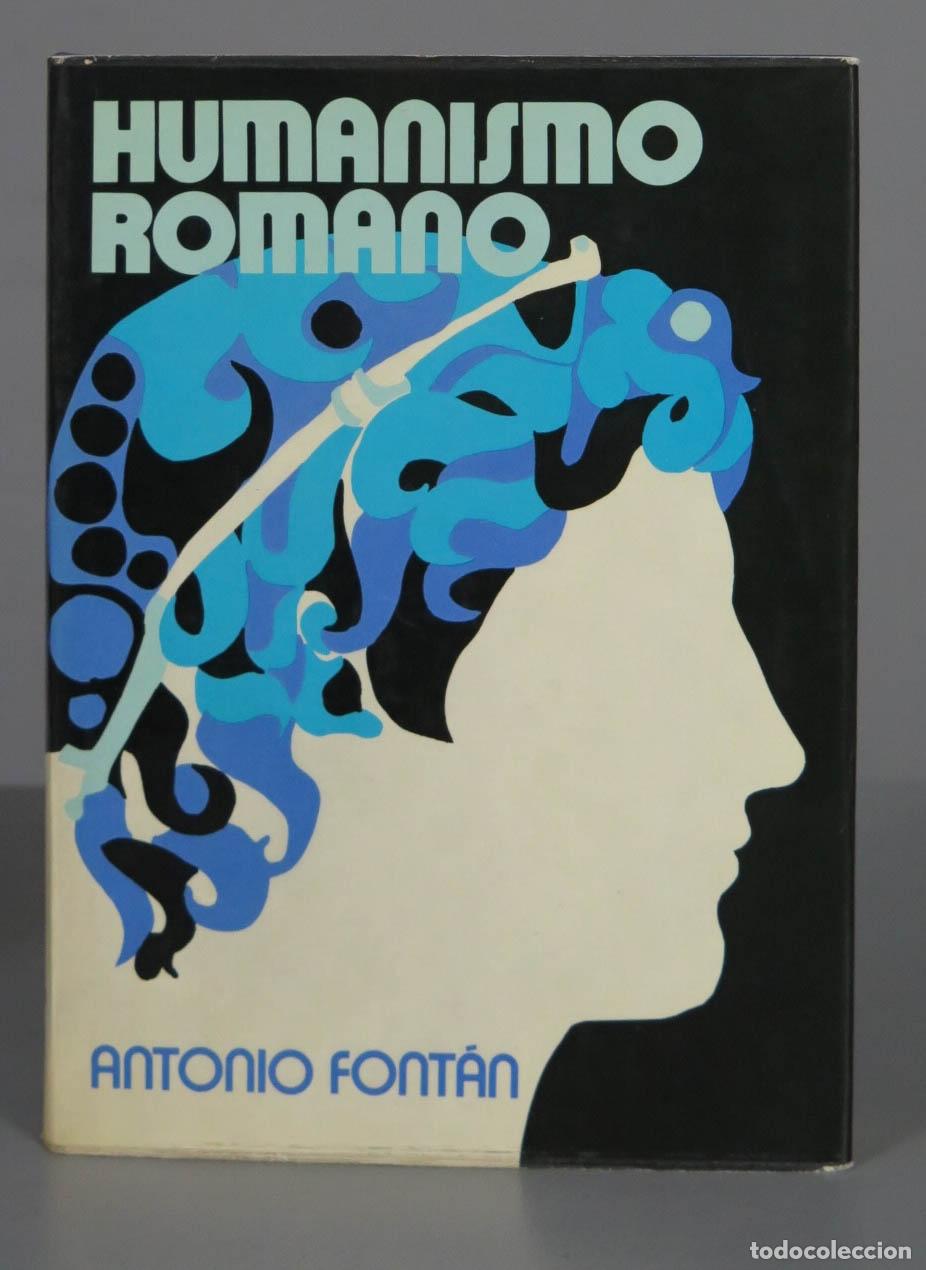 Libros de segunda mano: Humanismo romano Font&aacute;n - Foto 1