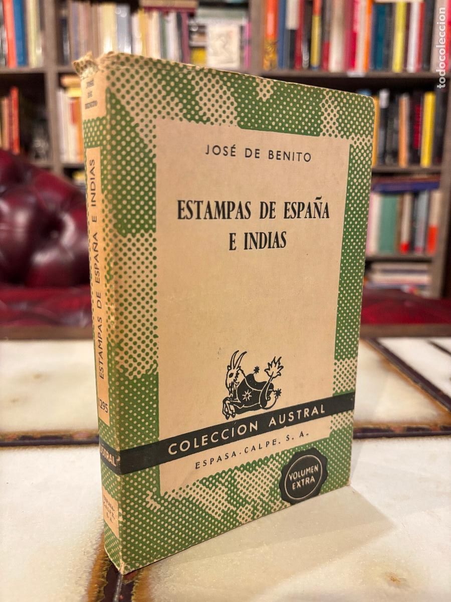Libros de segunda mano: Estampas de Espa&ntilde;a e Indias. Jos&eacute; de Benito. PEDIDO M&Iacute;NIMO 5&euro; - Foto 1