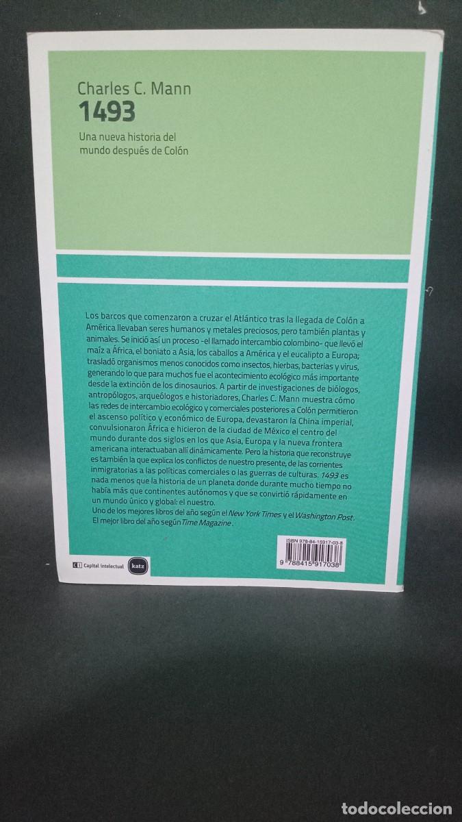 Libros de segunda mano: CHARLES C. MANN - 1493 - PRIMERA EDICI&Oacute;N EN ESPA&Ntilde;OL - 2013 - Foto 4