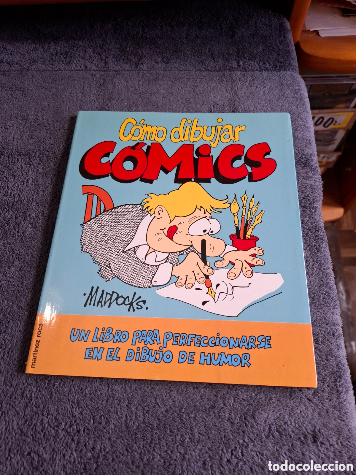 Libros de segunda mano: L24. Como Dibujar C&oacute;mics - Peter Maddocks, Ediciones Mart&iacute;nez Roca, 1991.
