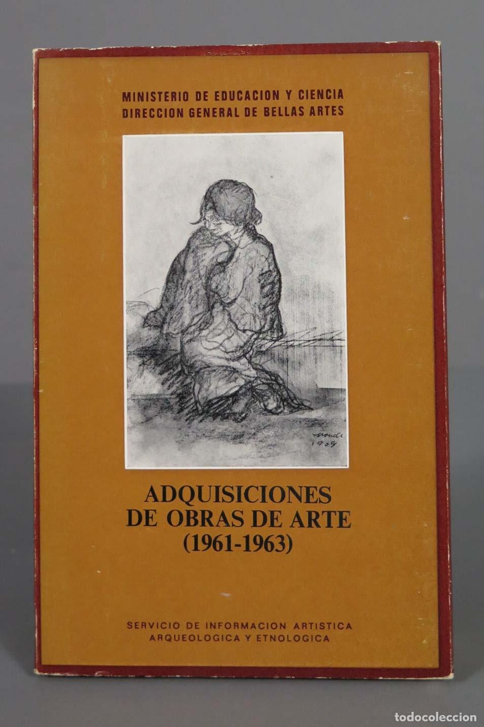 Gebrauchte B&uuml;cher: MINISTERIO DE EDUCACION Y CIENCIA DIRECCION GENERAL DE BELLAS ARTES ADQUISICIONES DE OBRAS DE ARTE (