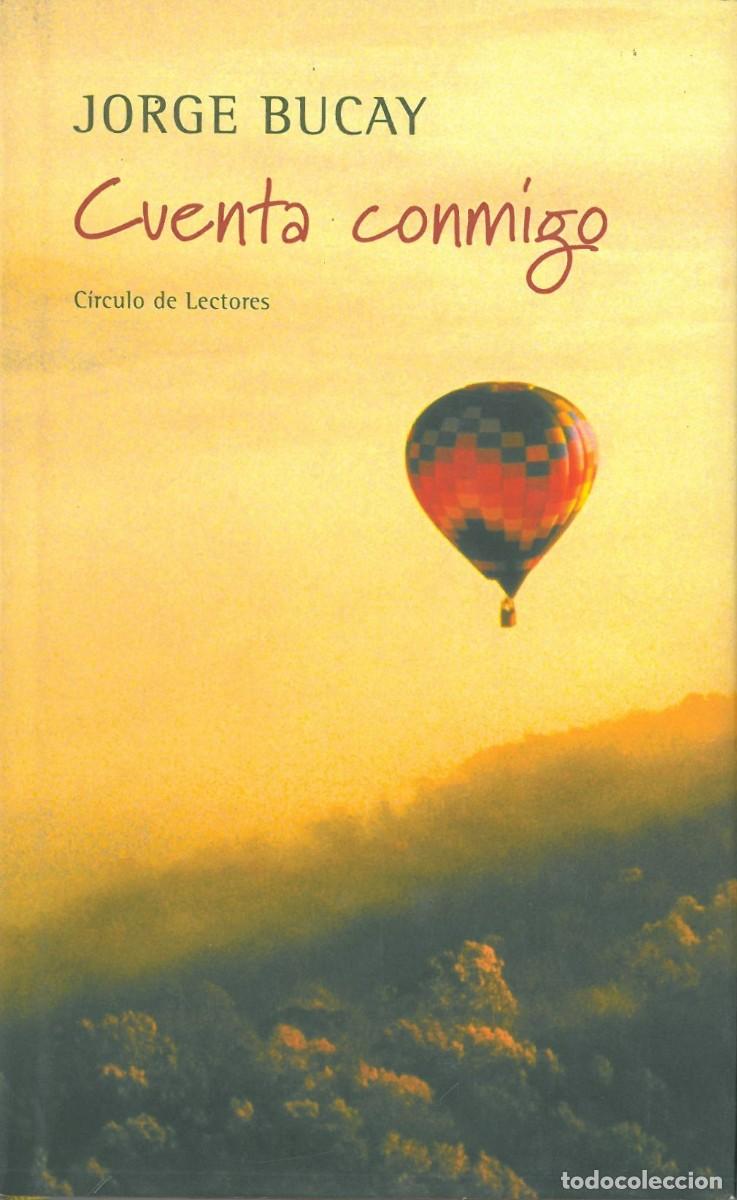 Libros de segunda mano: Cuenta conmigo - Bucay, Jorge - Foto 1