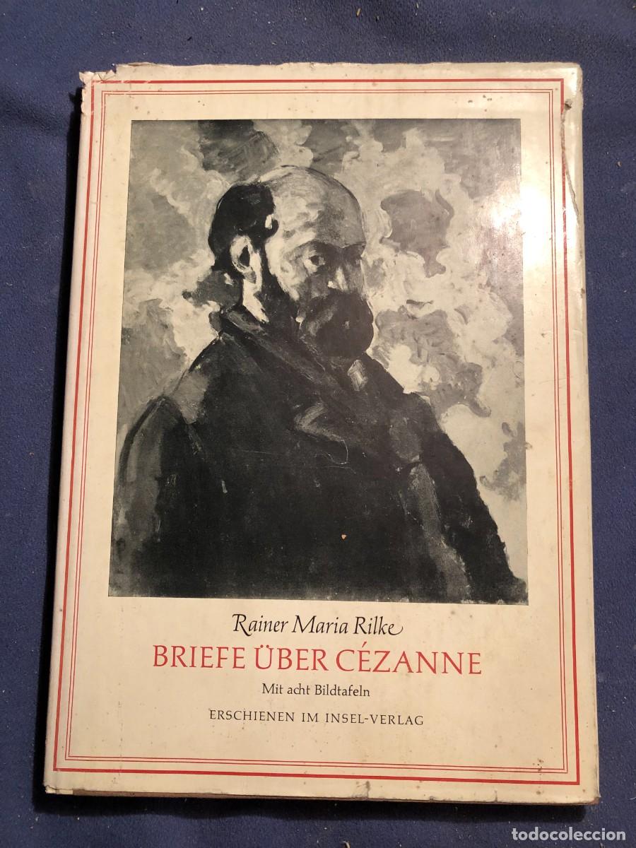 Libros de segunda mano: RAINER MARIA RILKE: - BRIEFE &Uuml;BER C&Eacute;ZANNE ... - (1977) - Foto 1