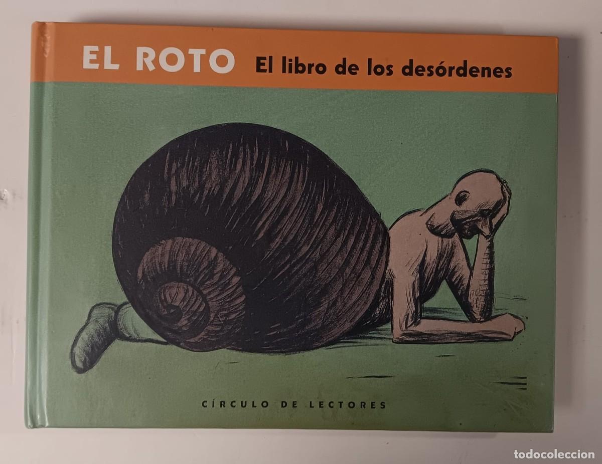 Libros de segunda mano: el roto el libro de los desordenes circulo de lectores