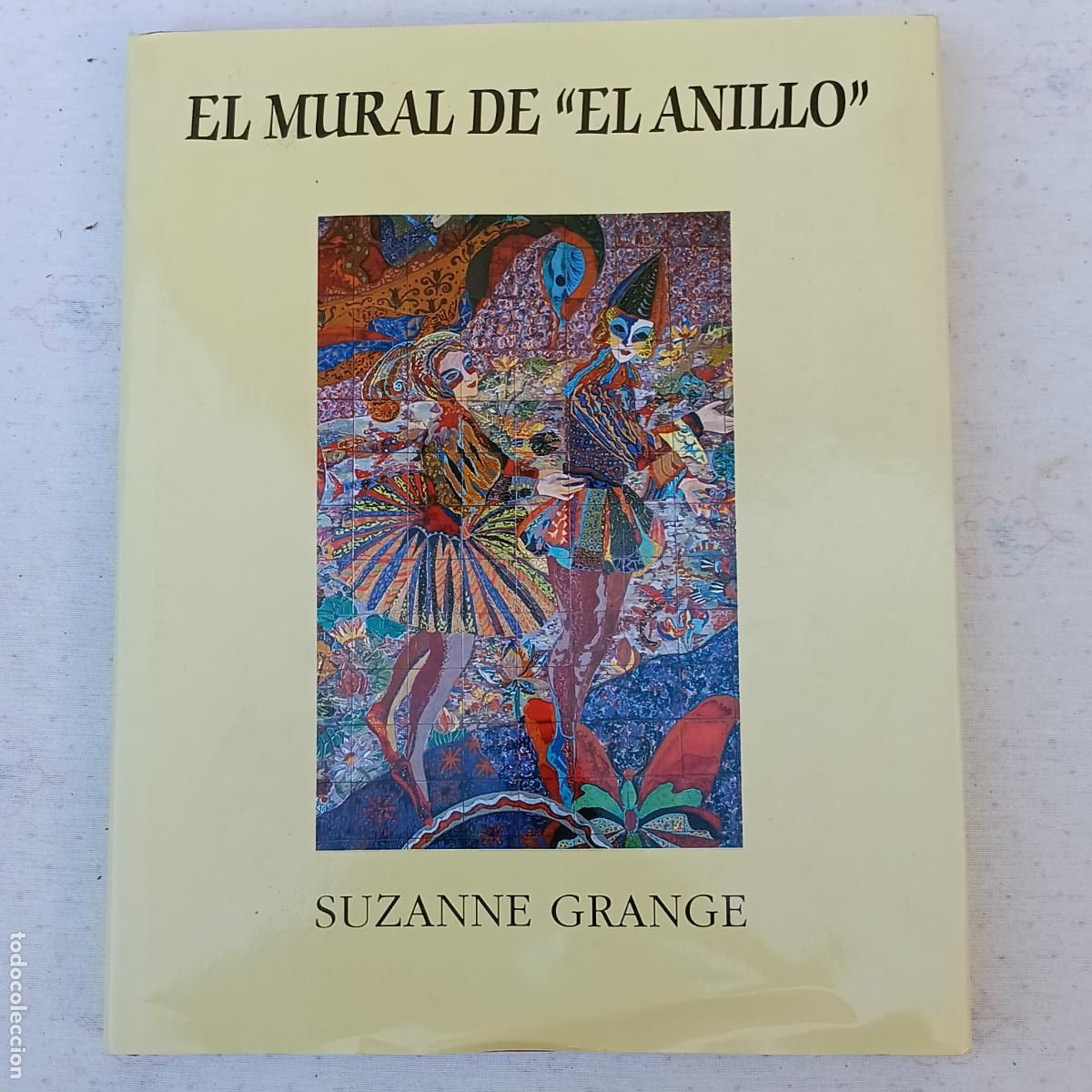 Libros de segunda mano: EL MURAL DEL ANILLO - TOLEDO - AZULEJOS - - Foto 1