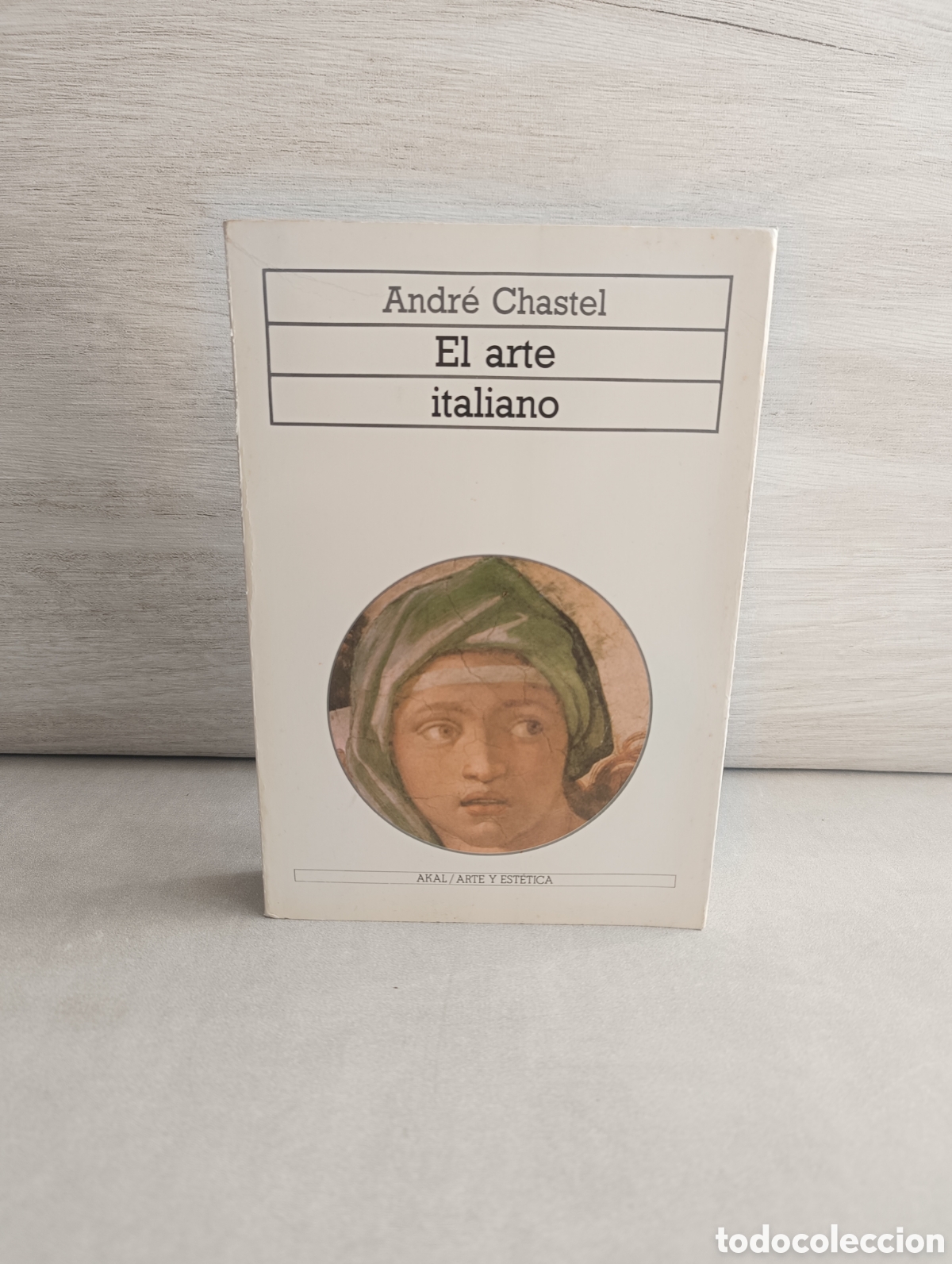 Libros de segunda mano: El Arte italiano. Andre Chastel. Akal arte y est&eacute;tica.