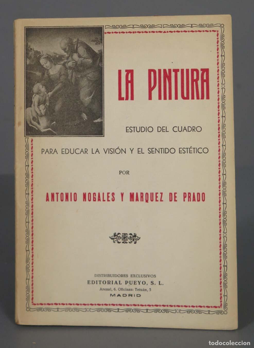 Libri di seconda mano: LA PINTURA. ESTUDIO DEL CUADRO PARA EDUCAR LA VISION Y EL SENTIDO ESTETICO DEDICADO POR AUTOR