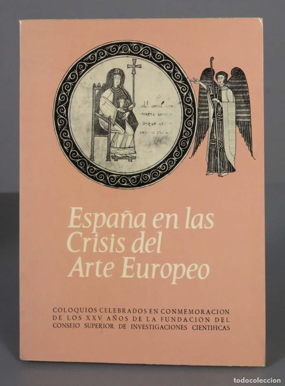 Libros de segunda mano: Espana en las Crisis del Arte Europeo - Foto 1
