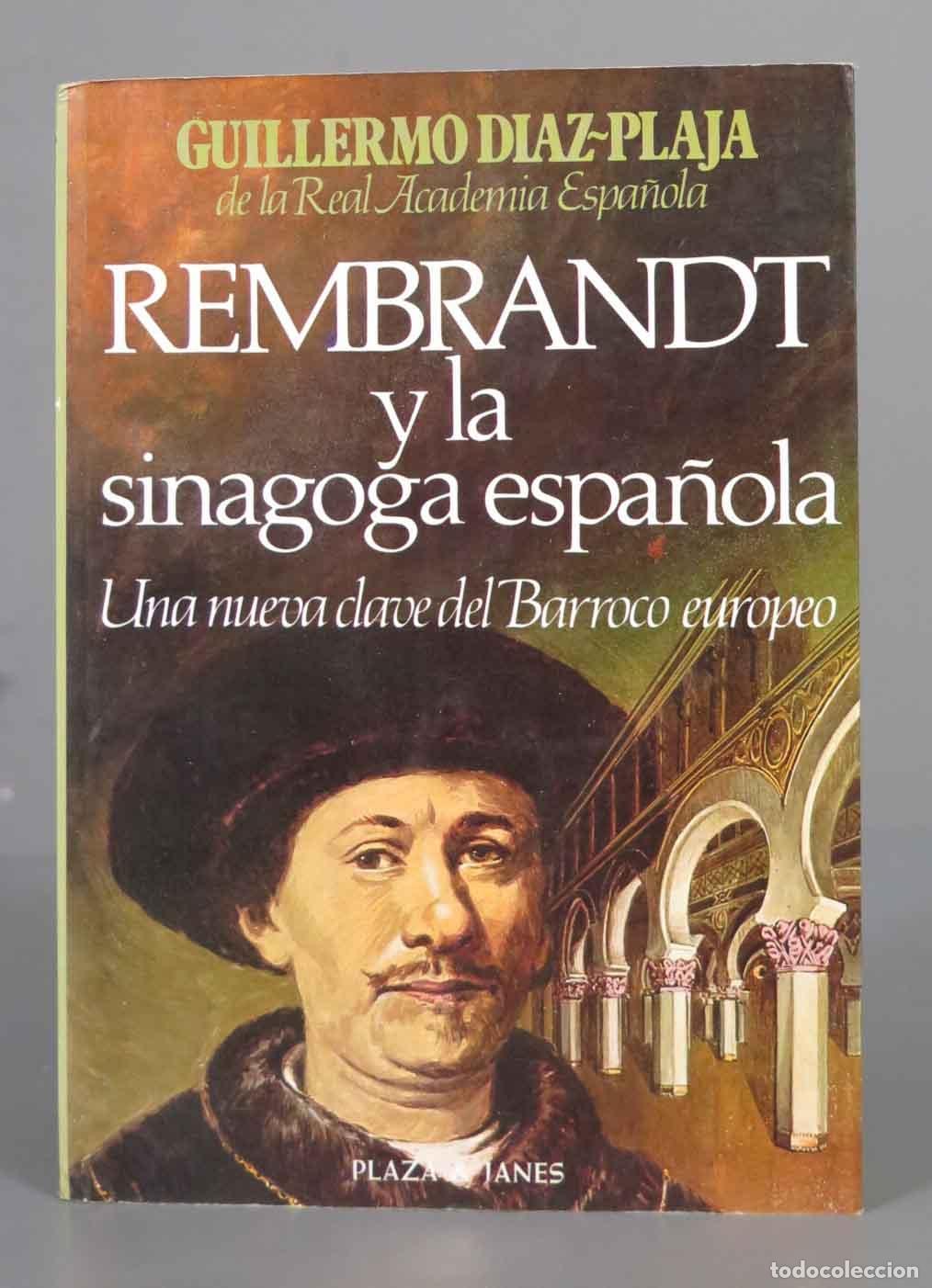 Libri di seconda mano: Rembrandt y la sinagoga espa&ntilde;ola D&iacute;az-Plaja