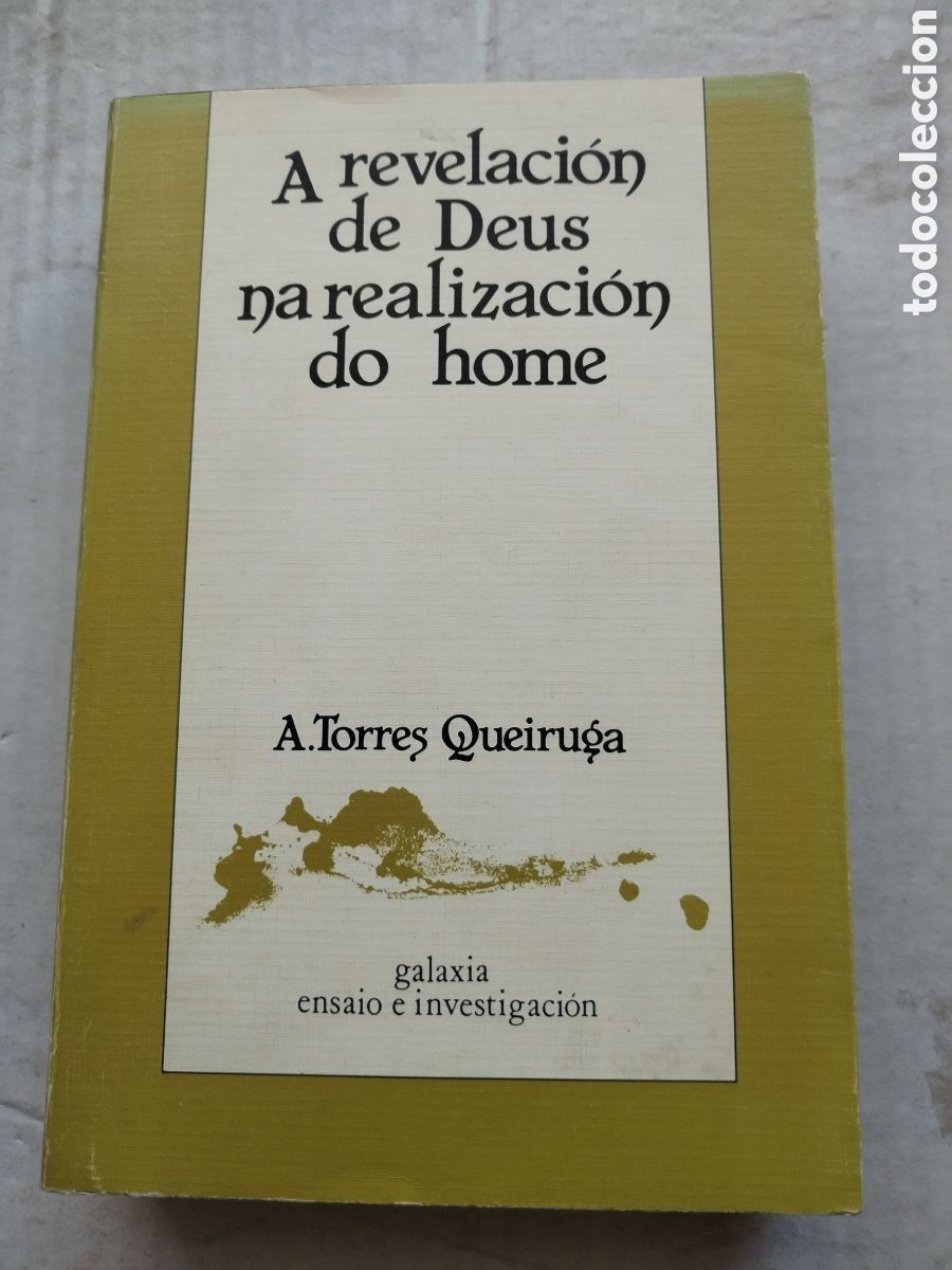 Libros de segunda mano: A REVELACI&Oacute;N DE DEUS NA REALIZACION DO HOME/TORRES QUEIRUGA