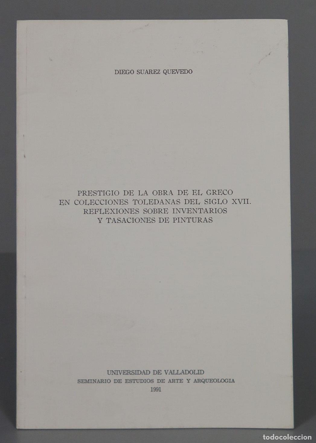 Libri di seconda mano: PRESTIGIO DE LA OBRA DE EL GRECO EN COLECCIONES TOLEDANAS DEL SIGLO XVII. REFLEXIONES SOBRE INVENTAR