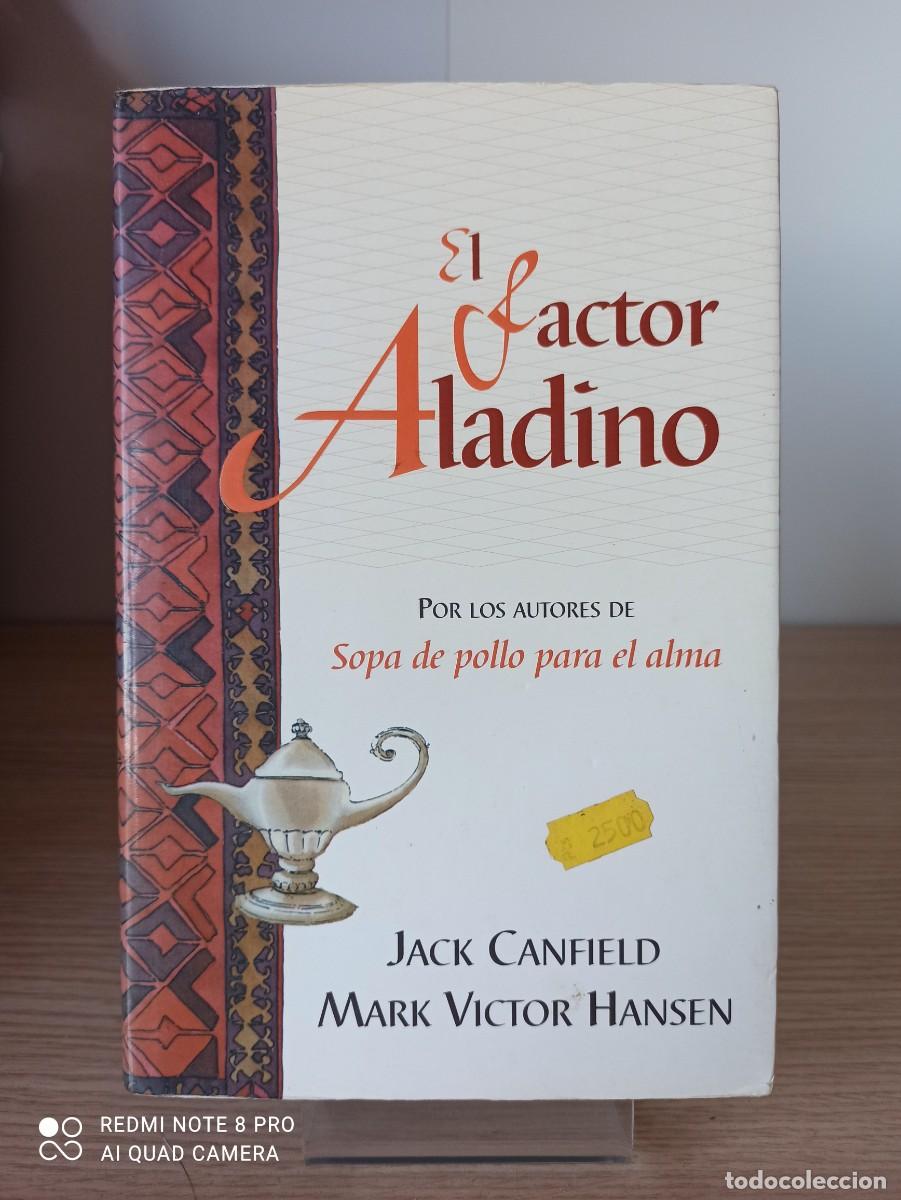 Libros de segunda mano: EL FACTOR ALADINO de J. Canfield y M.V. Hansen (Ed. B) - Foto 1