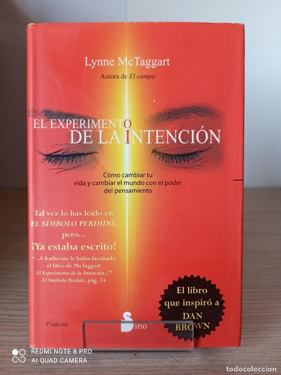 Libros de segunda mano: EL EXPERIMENTO DE LA INTENCION de Lynne McTaggart (Ed. Sirio) - Foto 1