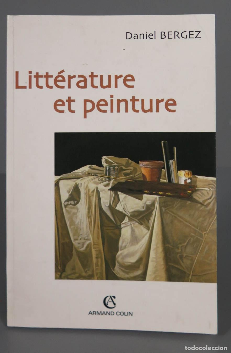 Libros de segunda mano: Litt&eacute;rature et peinture Bergez - Foto 1