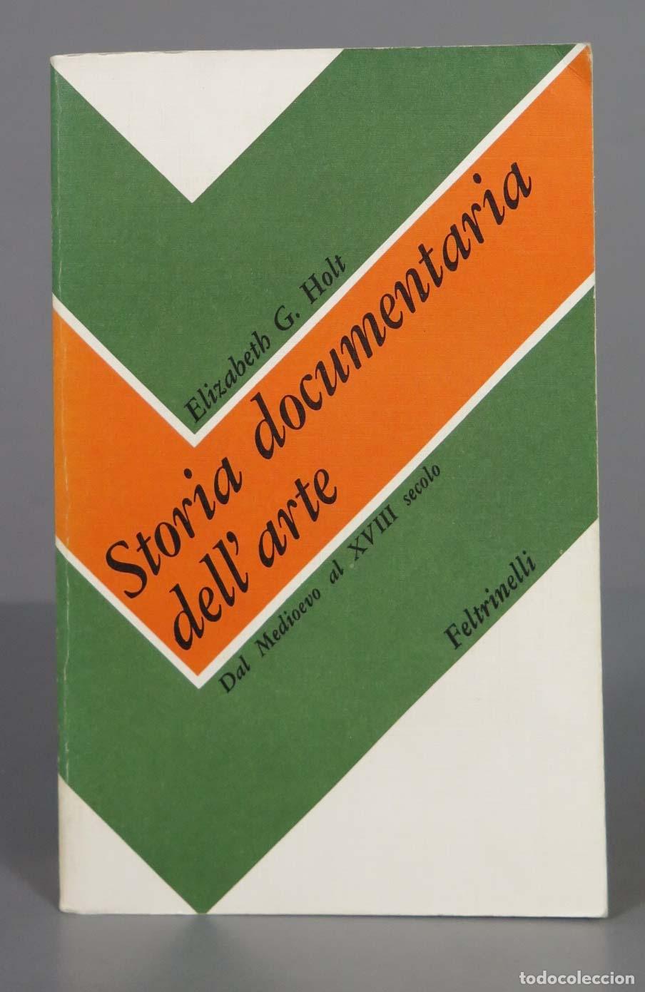 Second hand books: Storia documentaria dell&acute;arte dal Medioevo al XVIII secolo Holt