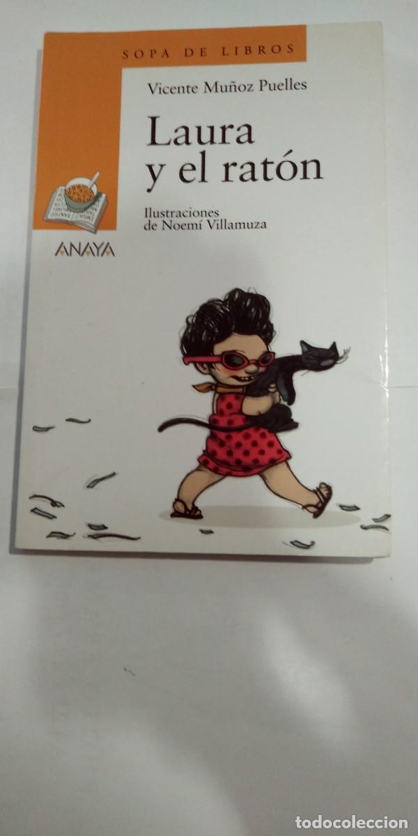 Libros de segunda mano: Laura y el rat&oacute;n Vicente Mu&ntilde;oz Puelles - Foto 1
