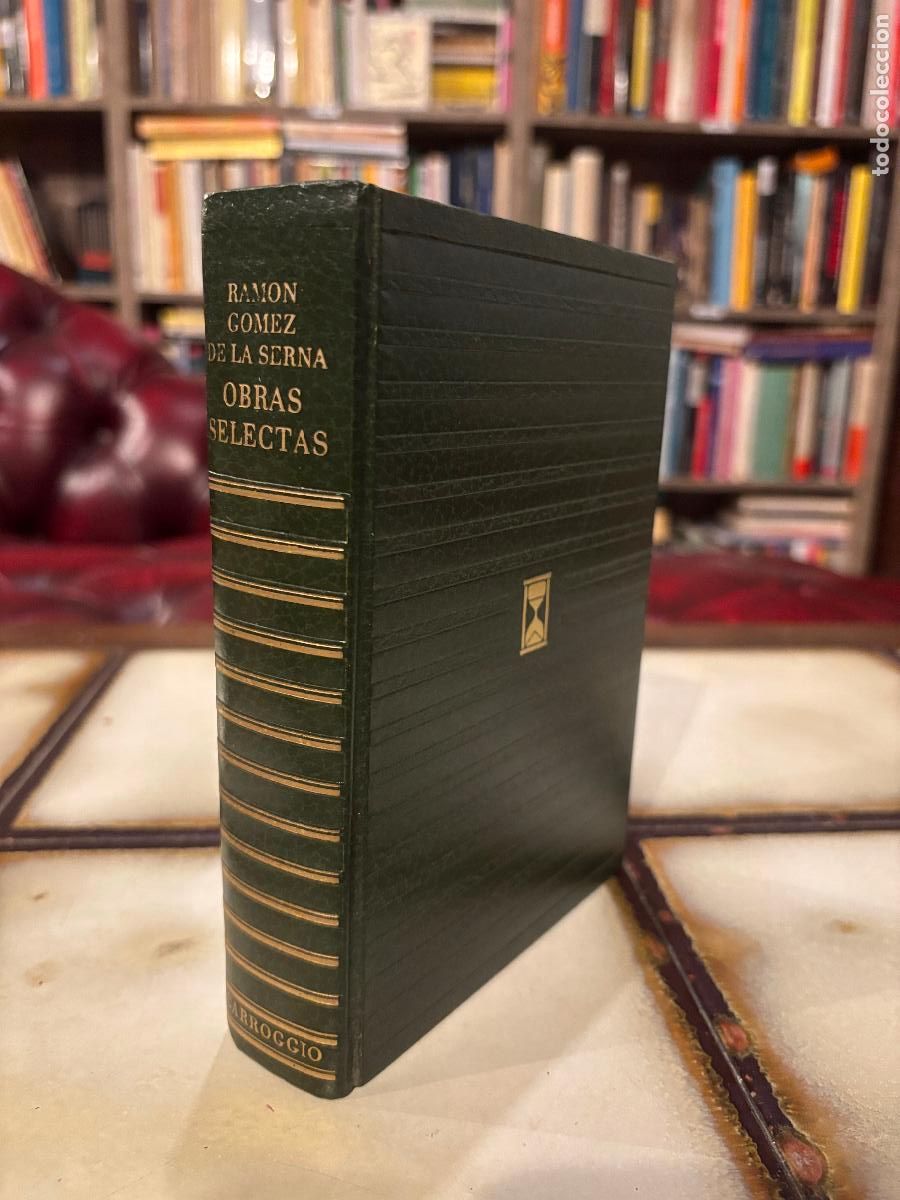 Libros de segunda mano: Ram&oacute;n G&oacute;mez de la Serna. Obras selectas. Carroggio. - Foto 1