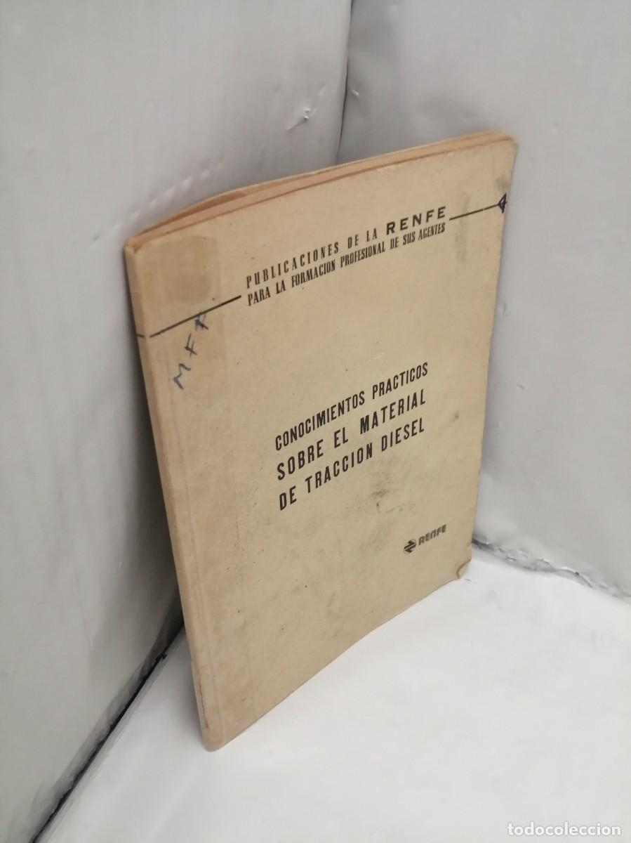 Libros de segunda mano: RENFE: Conocimientos Pr&aacute;cticos Sobre El Material de Tracci&oacute;n Di&eacute;sel - Foto 6
