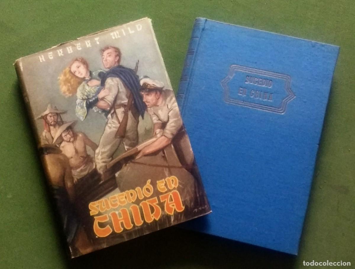 Libros de segunda mano: SUCEDI&Oacute; EN CHINA - HERBERT WILD - EDICIONES LARA - (c.-1950) - Foto 1