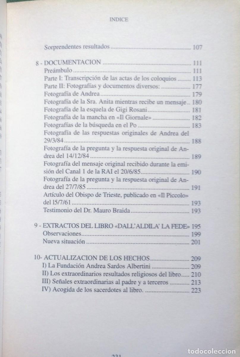 Libros de segunda mano: MAS ALL&Agrave; EXISTE. UN TESTIMONIO EXCEPCIONAL RIGOROSAMENTE DOCUMENTADO - LINO SARDOS ALBERTINI - D20 - Foto 5