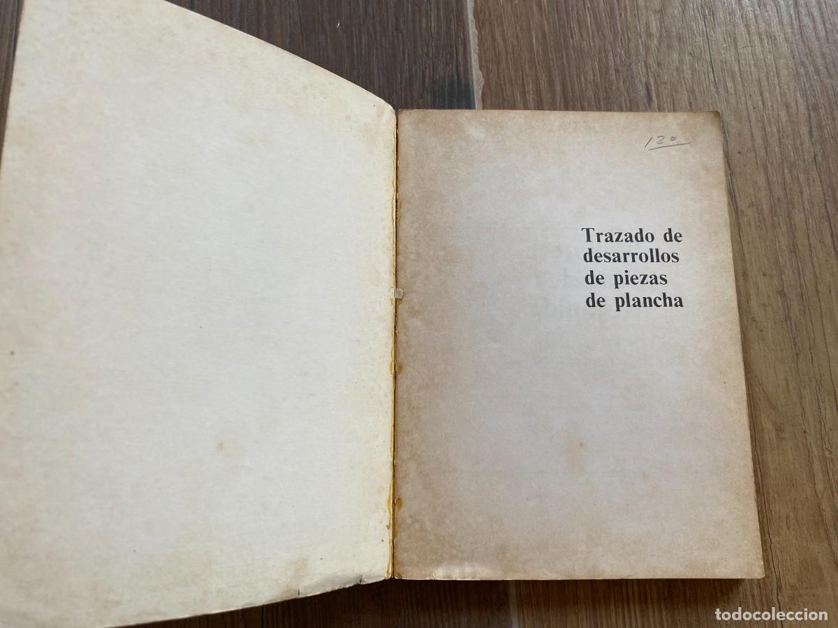 Libros de segunda mano: TRAZADO DE DESARROLLOS DE PIEZAS DE PLANCHA. JOS&Eacute; MANUEL S&Aacute;ENZ ECHEVARR&Iacute;A. EDICIONES CEAC - Foto 4