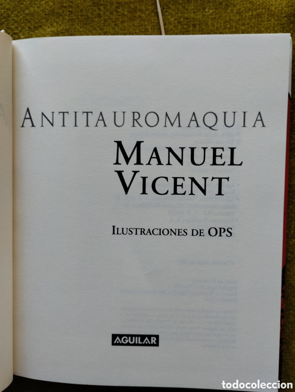 Libros de segunda mano: ANTITAUROMAQUIA, MANUEL VICENT - Foto 4