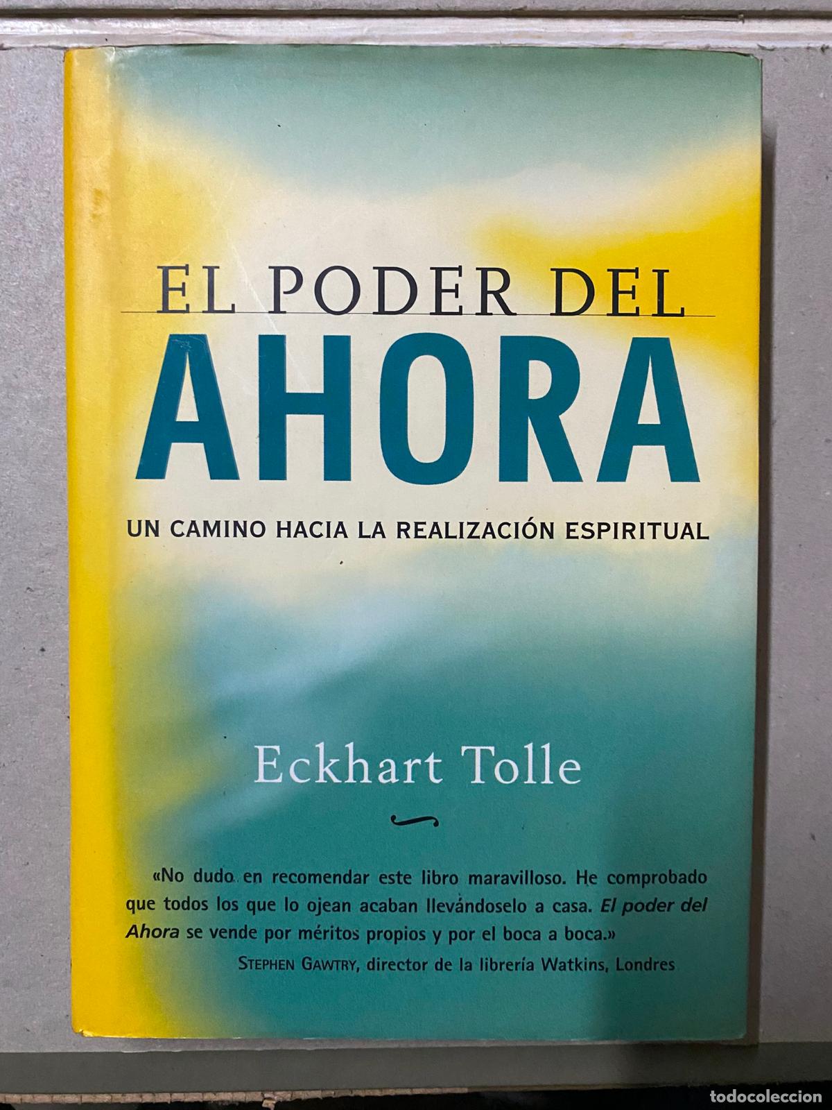 Libros de segunda mano: PRACTICANDO EL PODER DEL AHORA R - TOLLE, ECKHART, - Foto 1