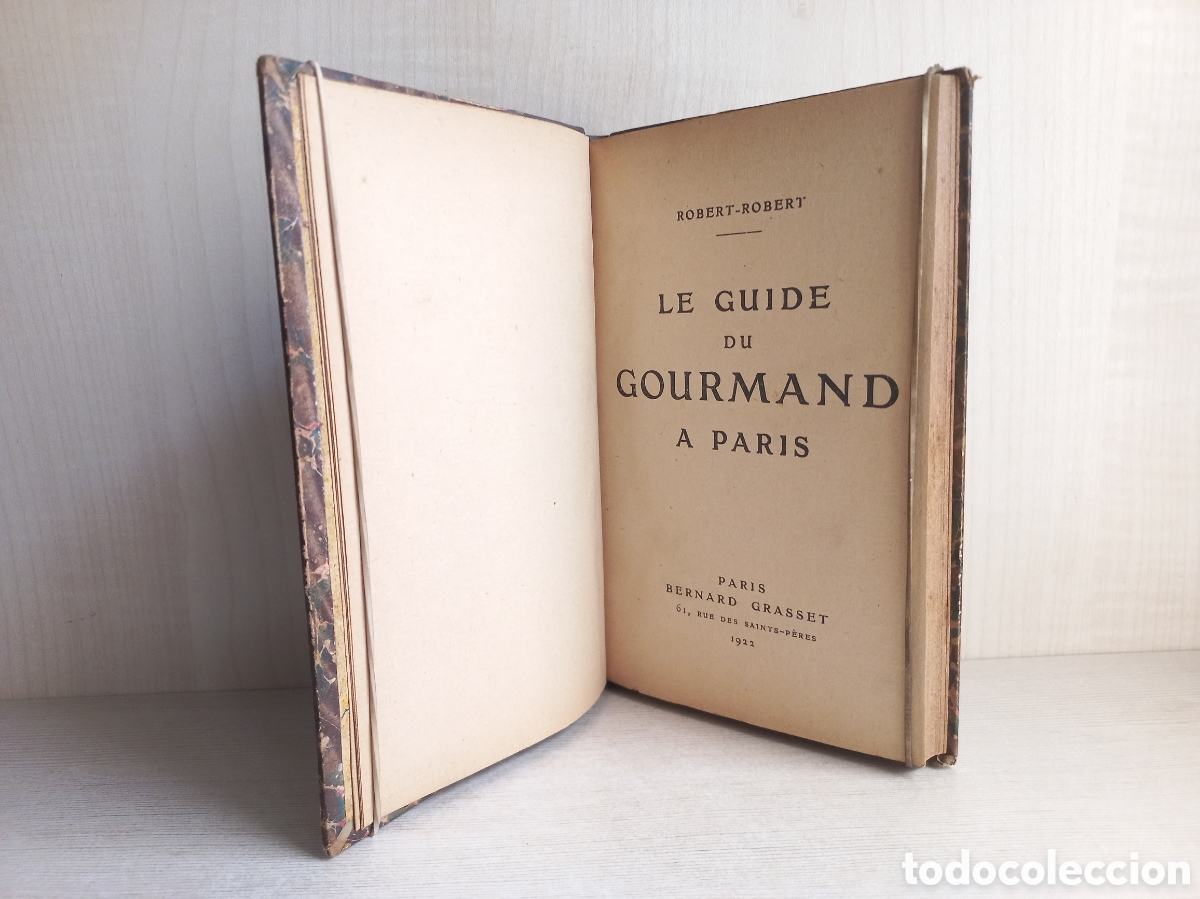 Libros de segunda mano: Le guide du Gourmand a Paris. Robert-Robert. Bernard Grasset, 1922. - Foto 5