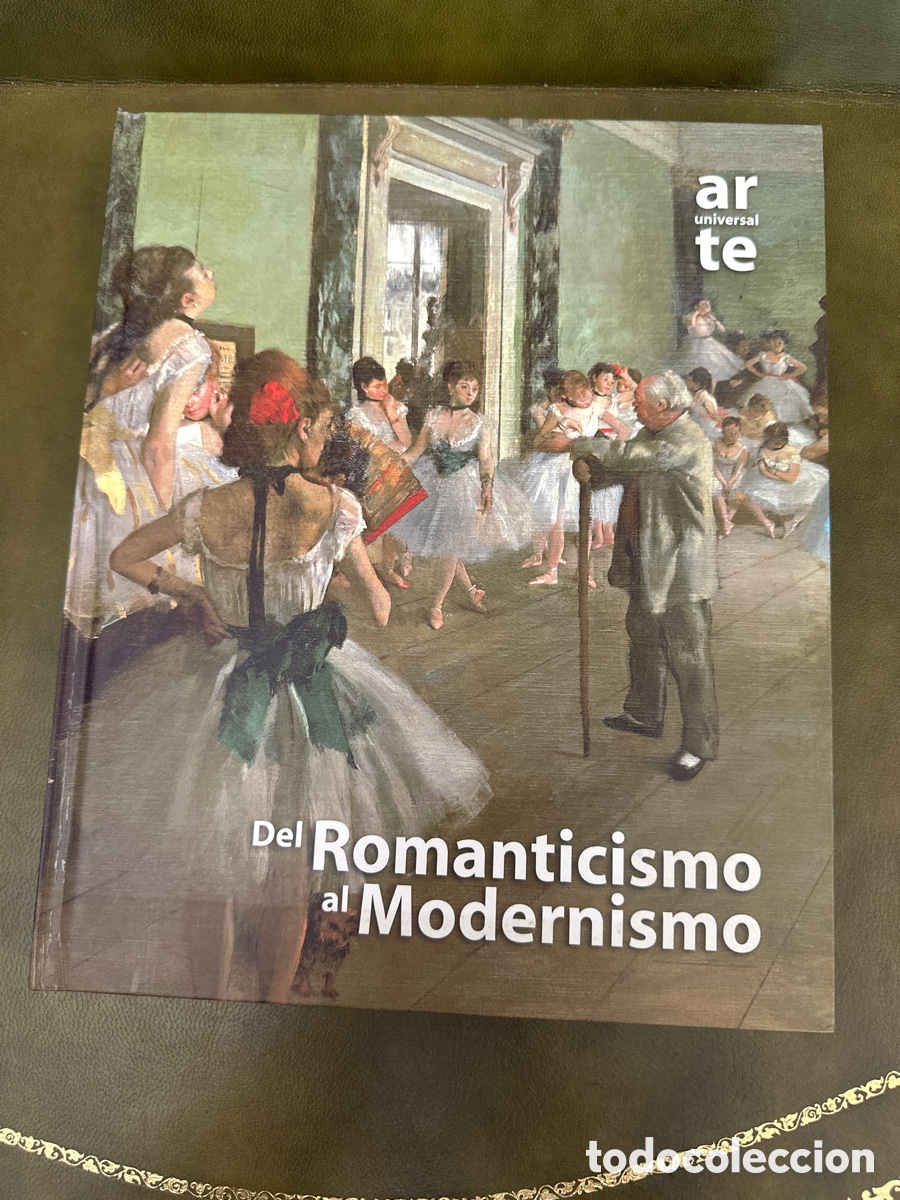 Libros de segunda mano: DEL ROMANTICISMO AL MODERNISMO. ARTE UNIVERSAL - Foto 12