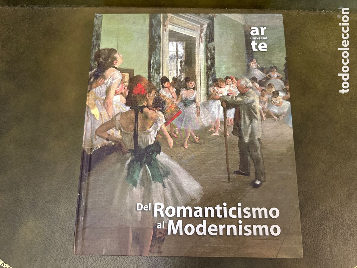 Libros de segunda mano: DEL ROMANTICISMO AL MODERNISMO. ARTE UNIVERSAL - Foto 1