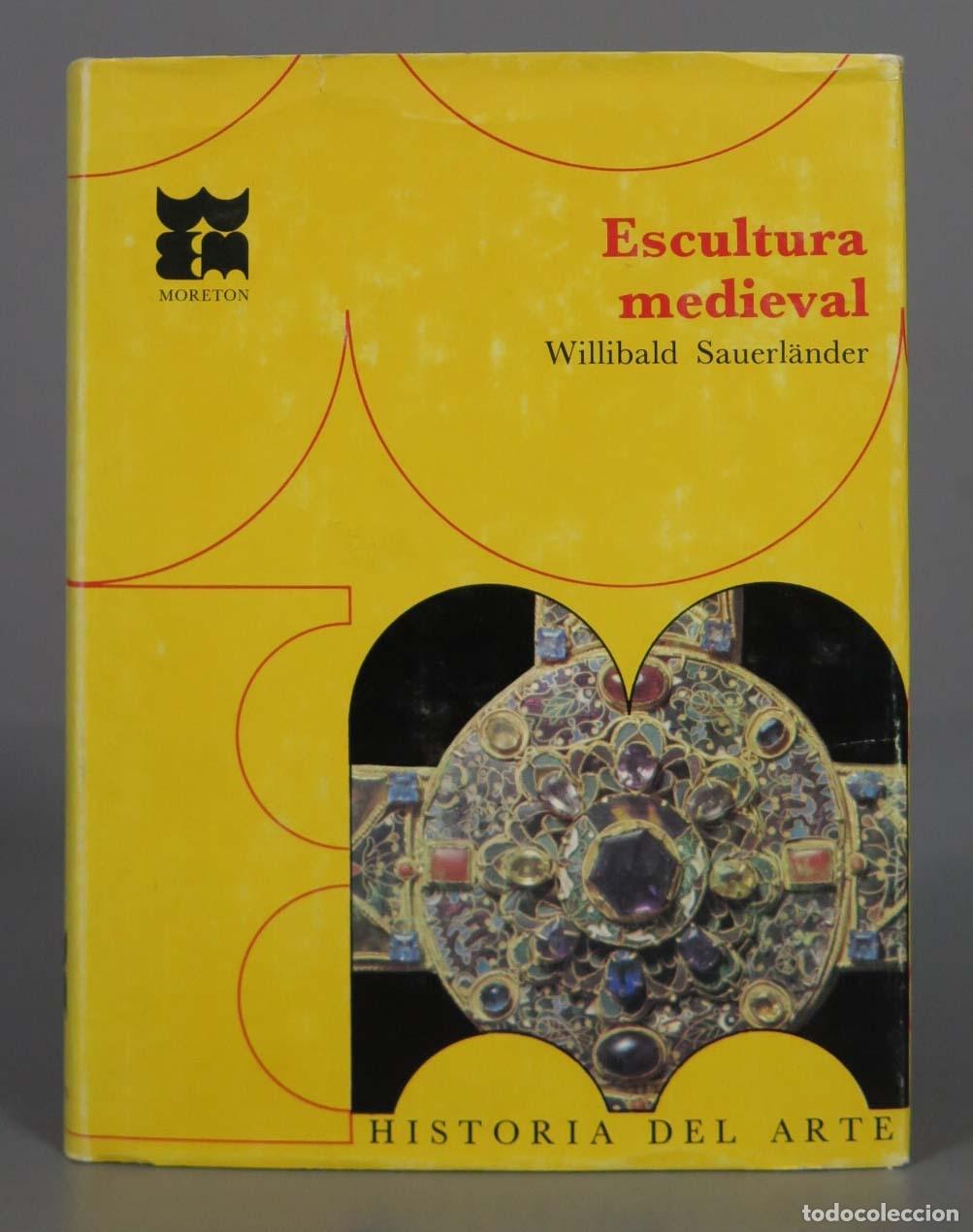 Libros de segunda mano: Escultura medieval Willibald Sauerl&atilde;nder - Foto 1