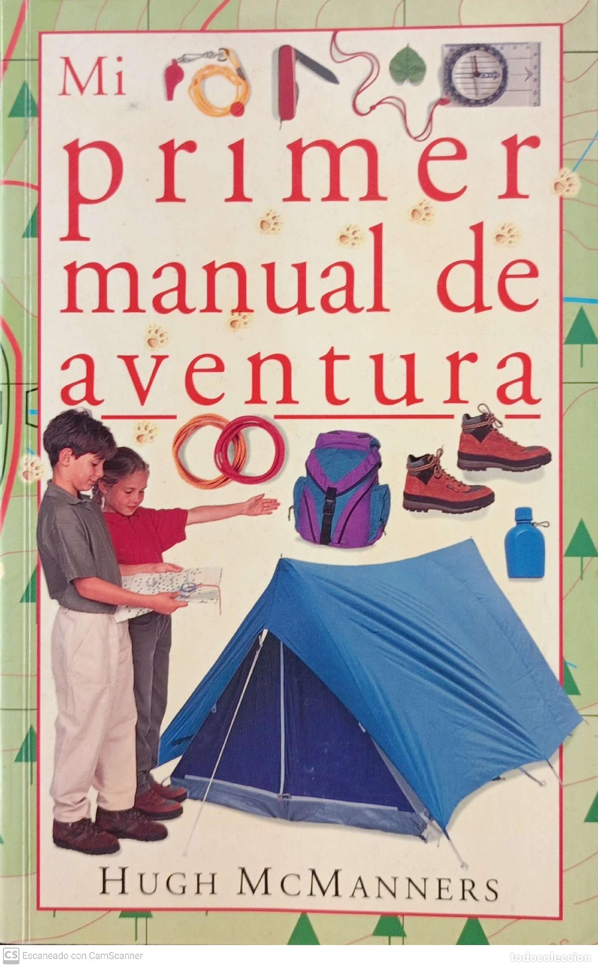 Libros de segunda mano: mi primer manual de aventura - Hugh McManners - Foto 1