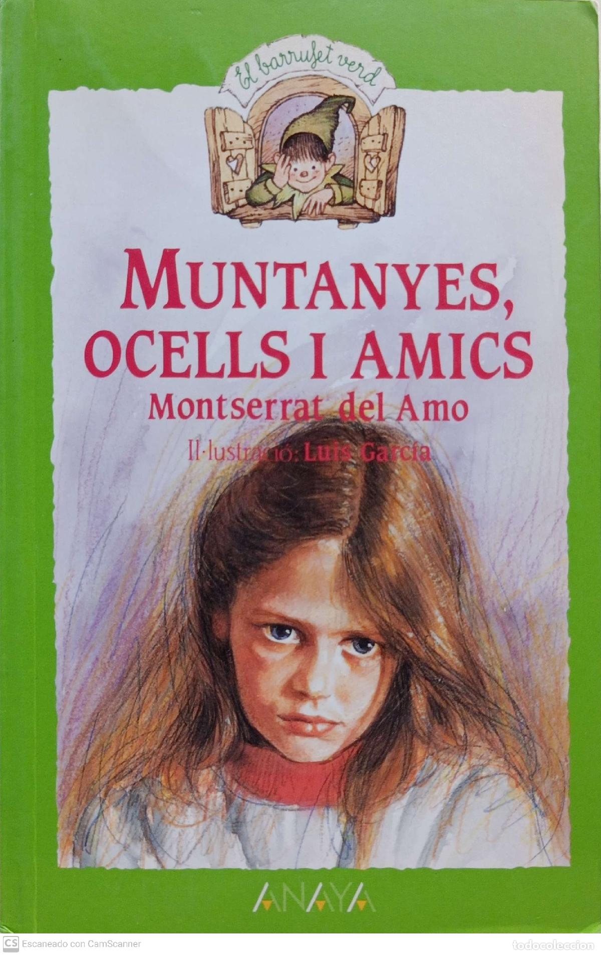 Libros de segunda mano: Muntanyes, ocells i amics - Montserrat del Amo - Foto 1